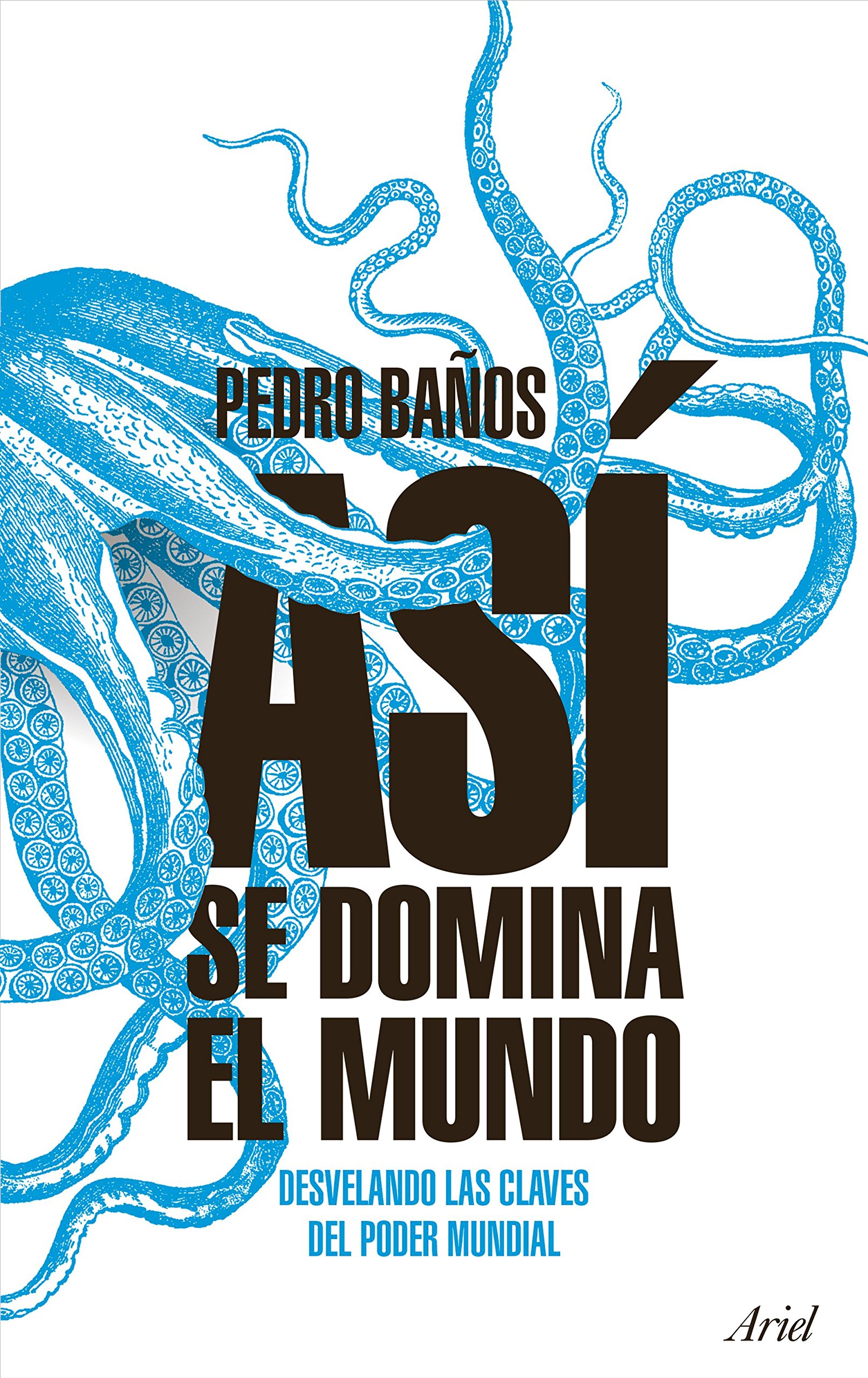Asi se domina el mundo